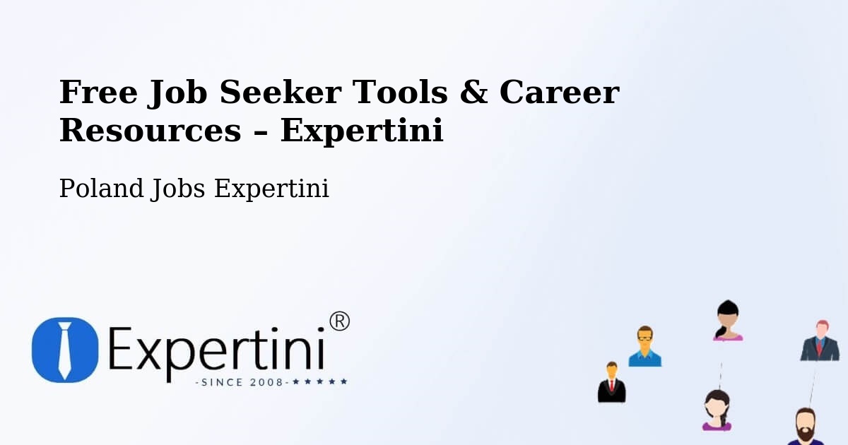 Free Job Seeker Tools & Career Resources – Lipsko - Lipsko, Poland Jobs Expertini